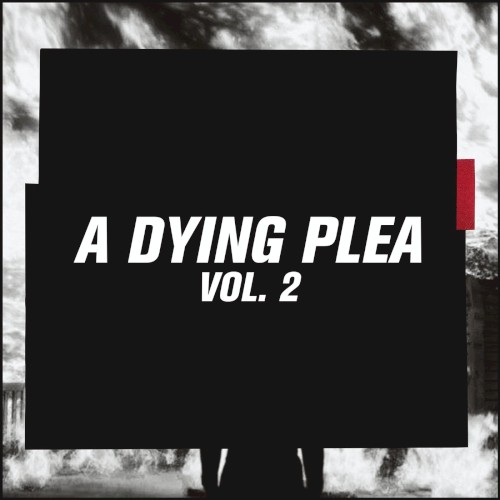 A Dying Plea, Vol. 2