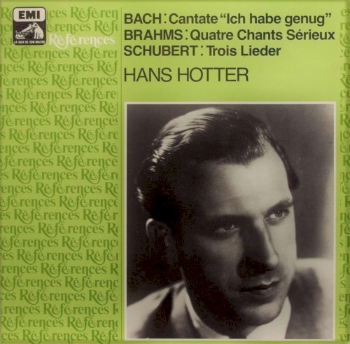 Cantate "Ich habe genug" / Quatre Chants Sérieux / Trois Lieder