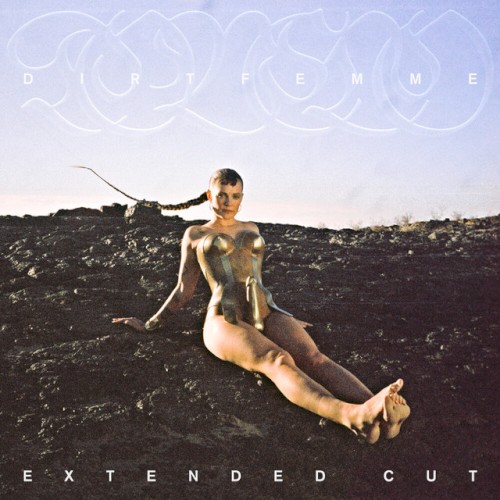 Dirt Femme (extended cut)