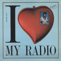 I Love My Radio (Midnight Radio) (U.S.A. mix ’86)