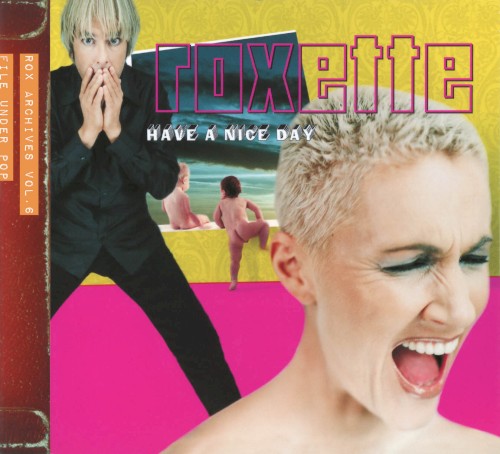 Have a Nice Day: Rox Archives Vol. 6