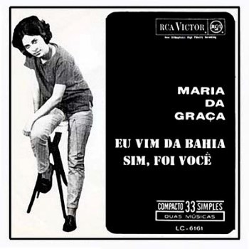Eu Vim Da Bahia / Sim, Foi Voce