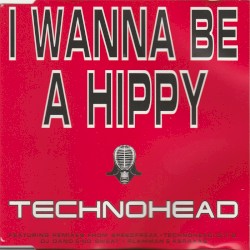 I Wanna Be a Hippy (I Wanna Get Stoned 2004 remix)