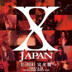 X JAPAN RETURNS 1993.12.30