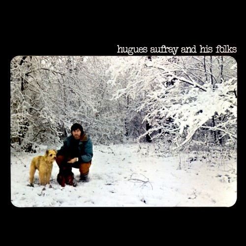 Hugues Aufray and His Folks