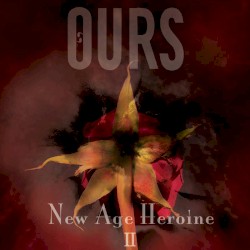 New Age Heroine II