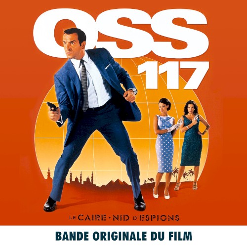 OSS 117: Le Caire, nid d’espions: Bande originale du film