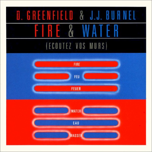 Fire & Water (Écoutez vos murs)