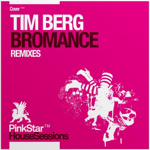 Bromance (Remixes - Part 2)