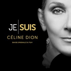 Je suis : Céline Dion : Bande originale du film