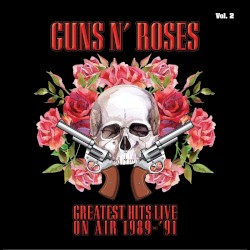 Greatest Hits Live On Air 1989–’91, Vol. 2