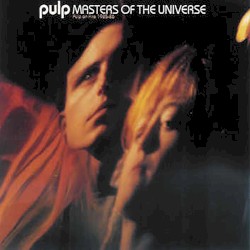 Masters of the Universe: Pulp on Fire 1985–1986