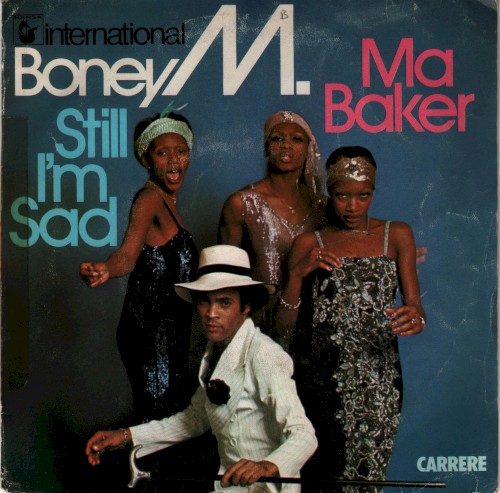 Ma Baker / Still I’m Sad