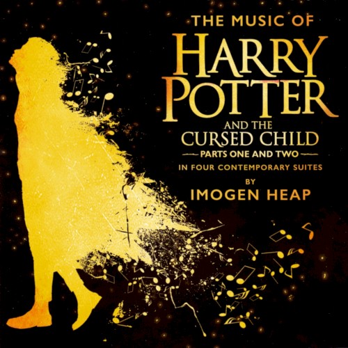 The Music of Harry Potter and the Cursed Child in Four Contemporary Suites