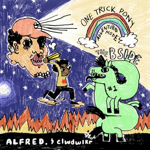ONE TRICK PONY: Adventure Mode (The B‐Sides)