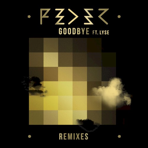Goodbye (remixes)