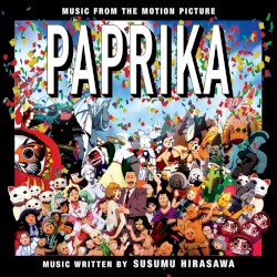 Paprika: Music from the Motion Picture