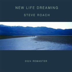 New Life Dreaming - 2024 Remaster