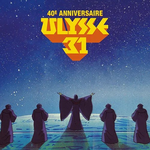 Ulysse 31 – 40e Anniversaire