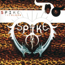 Spike - The Album