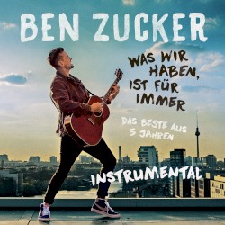 Was wir haben, ist für immer (Das Beste aus 5 Jahren) (Instrumental)