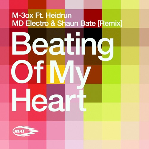 Beating of My Heart (MD Electro & Shaun Bate remix)
