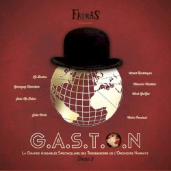G.A.S.T.O.N (Tome 3)