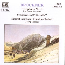 Symphony no. 8 (1887 version, ed. Nowak) / Symphony no. 0 "Die Nullte"