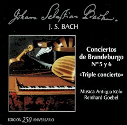 J. S. Bach - Conciertos de Brandeburgo Nos 5 y 6 - «Triple concierto»