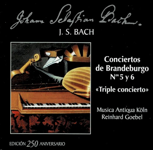 J. S. Bach - Conciertos de Brandeburgo Nos 5 y 6 - «Triple concierto»