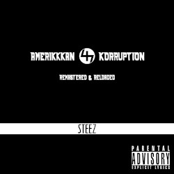 Amerikkkan Korruption (Remastered & Reloaded)