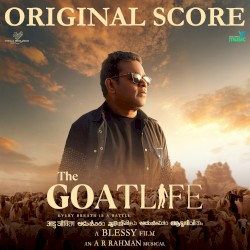 The Goat Life - Aadujeevitham (Original Motion Picture Soundtrack)