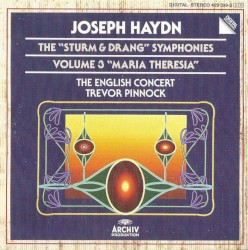 The 'Sturm & Drang' Symphonies, Vol 3 'Maria Theresia'