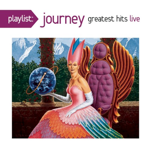 Playlist: Journey Greatest Hits Live