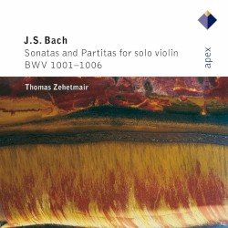 Partitas and Sonatas for Solo Violin, BWV 1001 - 1006