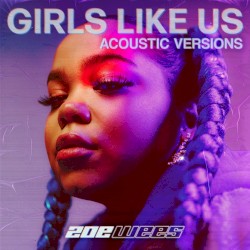Girls Like Us (acoustic versions)