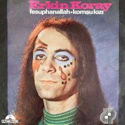 Fesuphanallah / Komşu Kızı (45'lik)