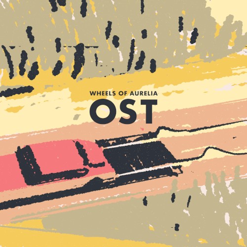 Wheels of Aurelia Original Soundtrack