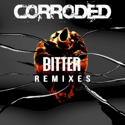 Bitter (Remixes Part 1)