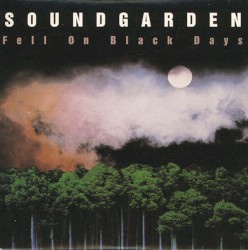 Fell on Black Days (disc 1)