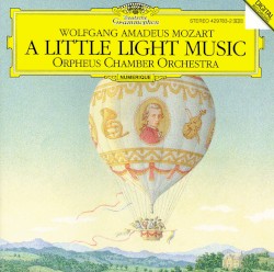 Mozart: "A Little Light Music"