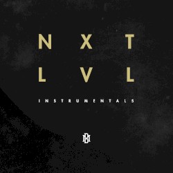 NXTLVL (Instrumentals)