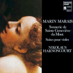 Sonnerie de Sainte Genevieve du Mont / Suites pour violes