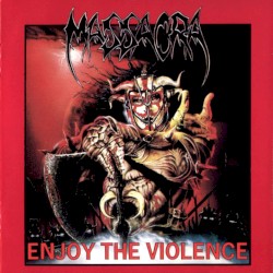 Enjoy the Violence (Reissue + Bonus)