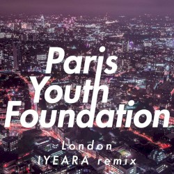 London (IYEARA remix)