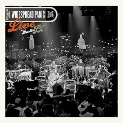 Live From Austin, TX: Widespread Panic