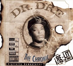 The Chronic: Re‐Lit & From the Vault