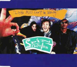 Little Miss Can't Be Wrong / Two Princes
