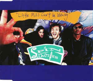 Little Miss Can't Be Wrong / Two Princes