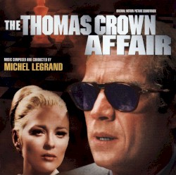 The Thomas Crown Affair: Original Motion Picture Soundtrack